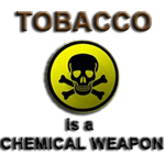 Tobacco is a Chemical Weapon.